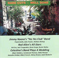 Allen,red / Noone,jimmy / Celestin's Band - Rare Cuts Well Done: Vol 2 - Music CD
