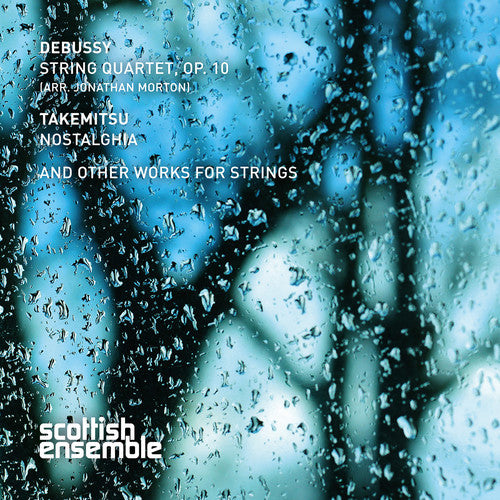 Debussy,c. / Scottish Ensemble / Morton,jonathan - Debussy & Takemitsu: Works For Strings - Music CD