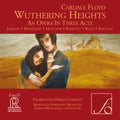 Floyd,c. / Florentine Opera Company - Carlisle Floyd: Wuthering Heights - Super Audio CD