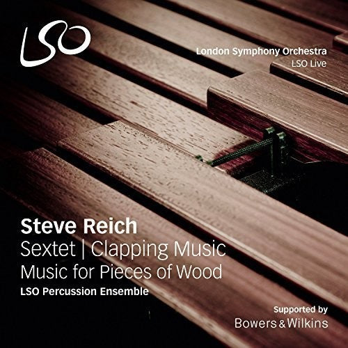 Reich,steve / Lso Percussion Ensemble / Percy,neil - Steve Reich: Sextet - Clapping Music - Music For - Super Audio CD