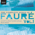 Faure,g. / Murray,ann / Chest,john - Complete Songs Of Faure 1 - Music CD