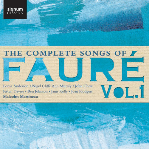 Faure,g. / Murray,ann / Chest,john - Complete Songs Of Faure 1 - Music CD