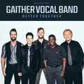Gaither Vocal Band - Better Together - Music CD