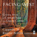 Conte,d. / Cappella Sf / Bohlin,ragnar - Facing West - Music CD