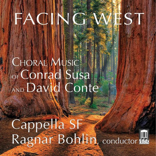 Conte,d. / Cappella Sf / Bohlin,ragnar - Facing West - Music CD