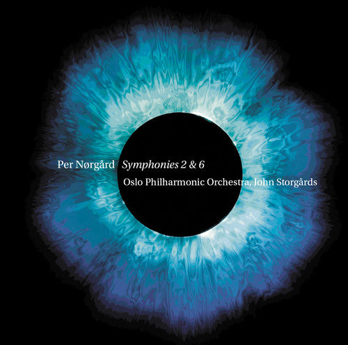 Norgard,per / Oslo Philharmonic Orchestra - Per Norgard: Symphonies Nos. 2 & 6 - Super Audio CD