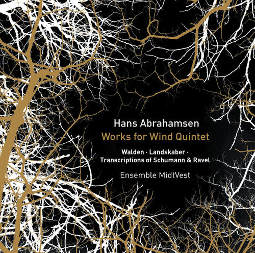 Abrahamsen,h. / Ensemble Midtvest - Hans Abrahamsen: Works For Wind Quintet - Music CD