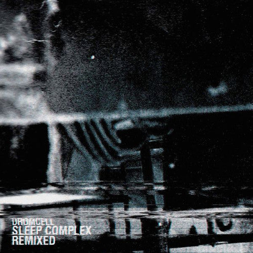 Drumcell - Sleep Complex Remixed - Vinyl Record