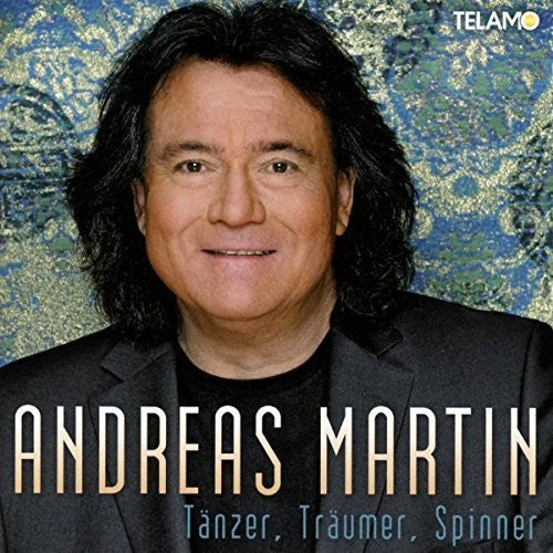 Martin,andreas - Taenzer Traeumer Spinner - Music CD