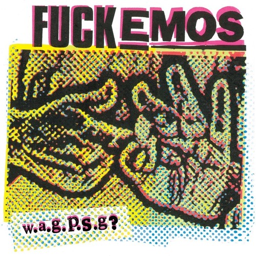 Fuckemos - W.a.g.p.s.g.? - Vinyl Record