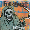 Fuckemos - Can Kill You - Vinyl Record