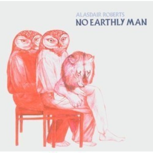 Roberts,alasdair - No Earthly Man - Vinyl Record
