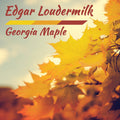 Loudermilk,edgar - Georgia Maple - Music CD