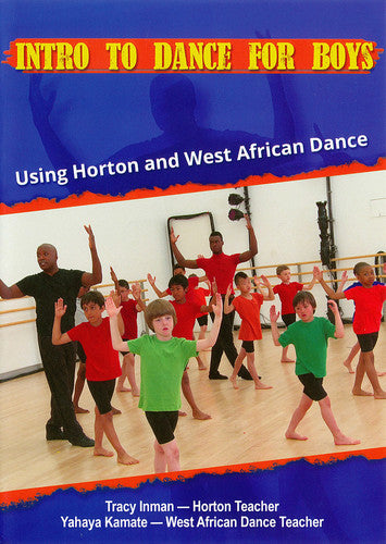 Intro To Dance For Boys: Using Horton & West - Intro To Dance For Boys: Using Horton & West - DVD