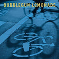 Bubblegum Lemonade - Beard On A Bike - Music CD