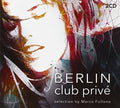 Club Prive Berlin / Various - Club Prive Berlin / Various - Music CD
