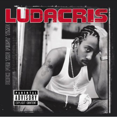 Ludacris - Back For The First Time - Vinyl Record