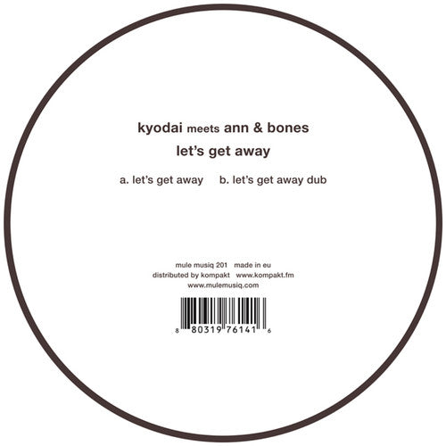 Kyodai Meets Ann & Bones - Let's Get Away - Vinyl Record