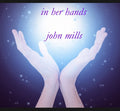 Mills,john - In Her Hands - Music CD