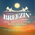 Breezin: Cool Smooth & Funky Instrumentals / Var - Breezin: Cool Smooth & Funky Instrumentals / Var - Music CD