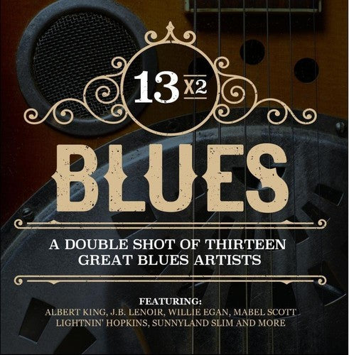 13x2 Blues: Double Shot Thirteen Great Blues / Var - 13x2 Blues: Double Shot Thirteen Great Blues / Var - Music CD