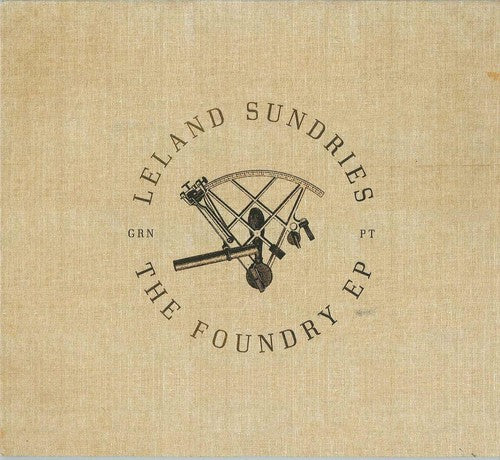 Leland Sundries - Foundary - Music CD