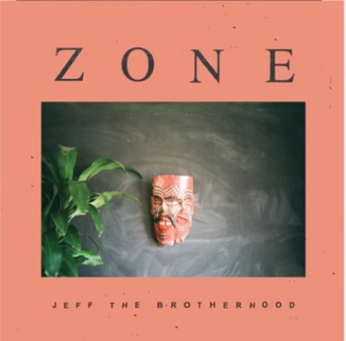 Jeff The Brotherhood - Zone - Music CD