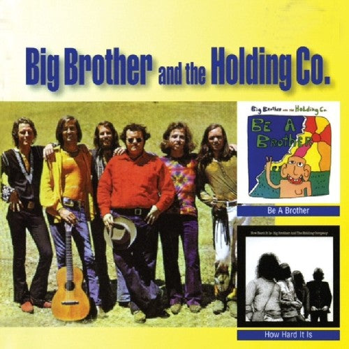 Big Brother & The Holding Co. - Be A Brother / How Hard Is It - Music CD