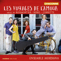 Corrette / Ensemble Meridiana - Les Voyages De L'amour - Music CD