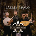 Byrd / Ayreheart - Barley Moon - Music CD