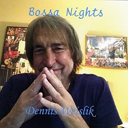 Weislik,dennis - Bossa Nights - Music CD