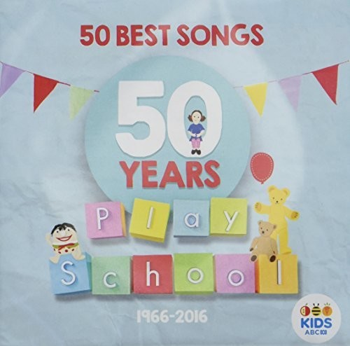Play School: 50 Best Songs - Play School: 50 Best Songs - Music CD