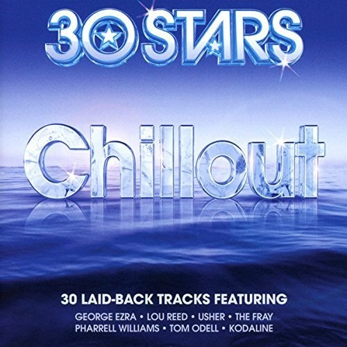 30 Stars: Chill - 30 Stars: Chill - Music CD