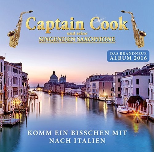 Captain Cook - Komm Ein Bisschen Mit Nach Italien - Music CD