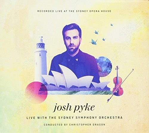 Pyke,josh / Sydney Symphony Orchestra - Live At The Sydney Opera House - Music CD