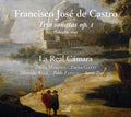 De Castro / La Real Camara - Trio Sonatas Op 1 - Music CD