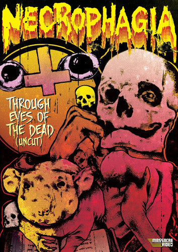 Necrophagia Through Eyes Of The Dead - Necrophagia Through Eyes Of The Dead - DVD