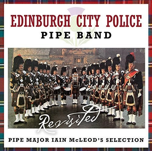 Edinburgh City Police Pipe Band - Revisited - Music CD
