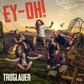 Troglauer Buam - Ey-oh! - Music CD