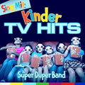 Die Super-duper-band - Sing Mit: Kinder Tv Hits - Music CD