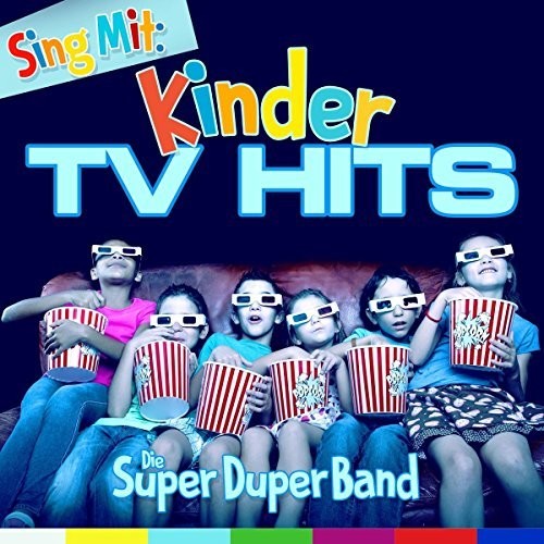 Die Super-duper-band - Sing Mit: Kinder Tv Hits - Music CD