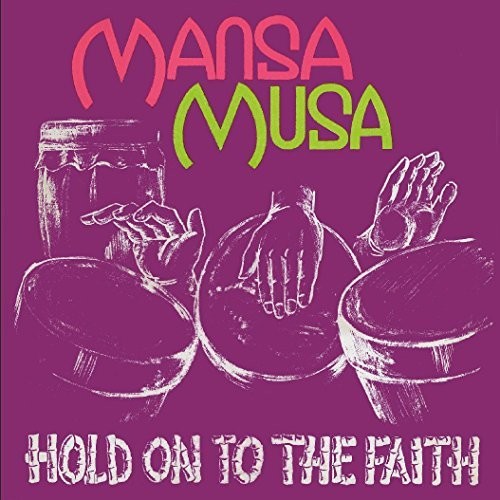 Musa,mansa - Hold On To The Faith - Vinyl Record
