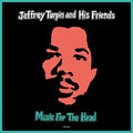 Turpin,jeffrey - Music For The Heads - Vinyl Record