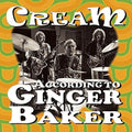 Cream - According To Ginger Baker - Music CD