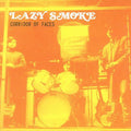 Lazy Smoke - Corridor Of Faces - Music CD
