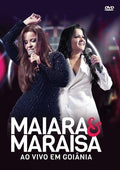Maiara & Maraisa - Ao Vivo Em Goiania - DVD