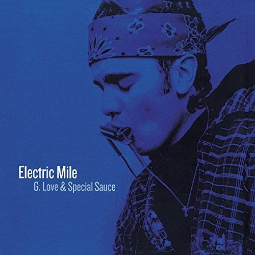 G.love & Special Sauce - Electric Mile - Music CD