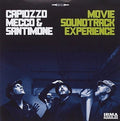 Capiozzo Mecco & Santimone - Movie Soundtrack Experience - Music CD