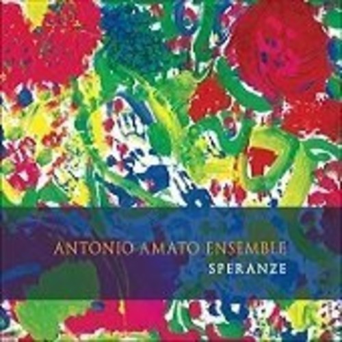 Amato,antonio Ensemble - Speranze - Music CD