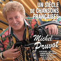 Pruvot,michel - Un Siecle De Chansons Francaises - Music CD